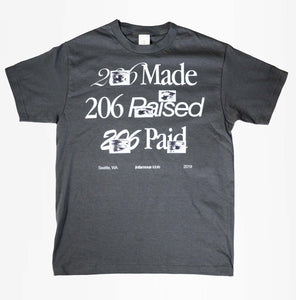 206 Made 206 Raised 206 Paid T Shirt