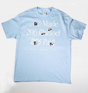 206 Made 206 Raised 206 Paid T Shirt