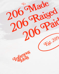 206 Made 206 Raised 206 Paid T Shirt